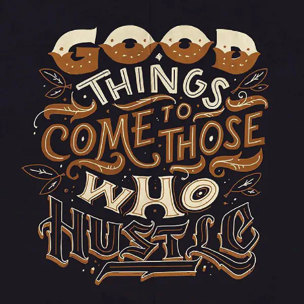good-things-come-to-those-who-hustle.jpg
